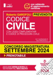 Codice civile con leggi complementari e codice di procedura civile libro di Garofoli Roberto