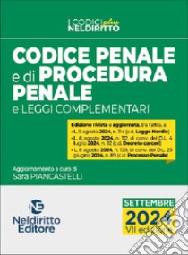 Codice penale e di procedura penale 2024. Aggiornato alla Legge Nordio. Nuova ediz. libro di Piancastelli C. (cur.)