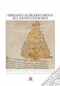 Firmani e altri documenti sul santo Cenacolo libro di Pirone Bartolomeo