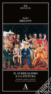 Il surrealismo e la pittura libro di Breton André