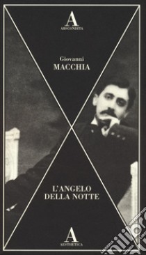 L'angelo della notte libro di Macchia Giovanni