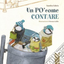 Un po' come contare libro di Fabris Sandra