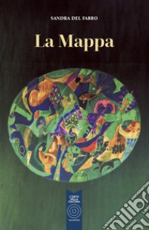 La mappa libro di Del Fabro Sandra