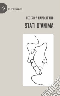 Stati d'anima libro di Napolitano Federica