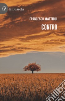 Contro libro di Mattioli Francesco