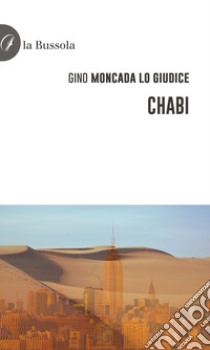 Chabi libro di Moncada Lo Giudice Gino