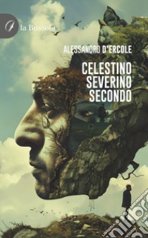 Celestino Severino secondo libro di D'Ercole Alessandro