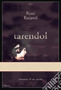 Tarendol libro di Barjavel René