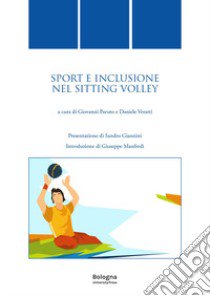 Sport e inclusione nel sitting volley libro di Paruto G. (cur.); Veratti D. (cur.)