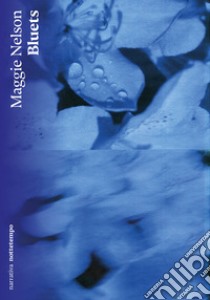 Bluets libro di Nelson Maggie