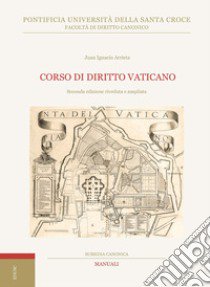 Corso di diritto vaticano libro di Arrieta Juan Ignacio