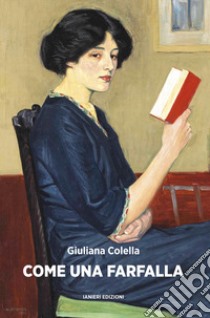 Come una farfalla libro di Colella Giuliana