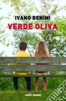 Verde oliva libro di Benini Ivano