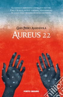 Aureus 22 libro di Amandola Gian Piero