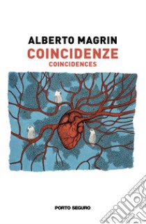 Coincidenze-Coincidences. Ediz. multilingue libro di Magrin Alberto