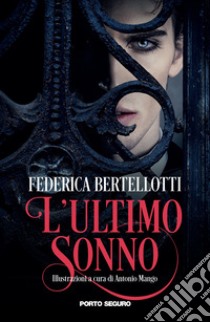 L'ultimo sonno libro di Bertellotti Federica