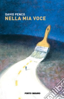 Nella mia voce libro di Penco David