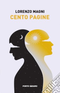 Cento pagine libro di Magni Lorenzo