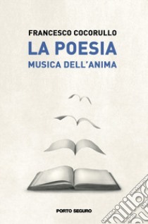 La poesia musica dell'anima libro di Cocorullo Francesco