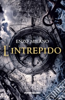 L'intrepido libro di Milano Enzo