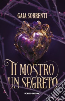 Ti mostro un segreto libro di Sorrenti Gaia