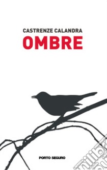 Ombre libro di Calandra Castrenze