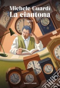 La ciantona libro di Guardì Michele