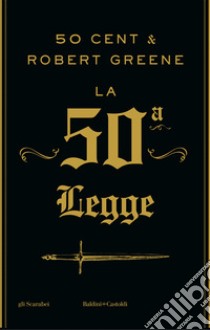 La 50ª legge libro di Greene Robert; 50 Cent