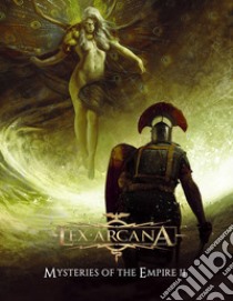 Lex arcana. Mysteries of the empire. Vol. 2 libro