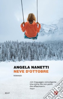 Neve d'ottobre libro di Nanetti Angela