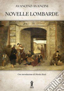 Novelle lombarde libro di Avancini Avancinio