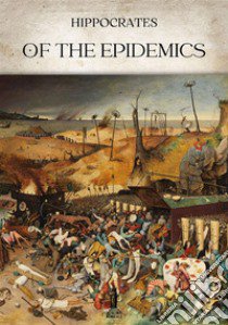 Of the epidemics libro di Ippocrate