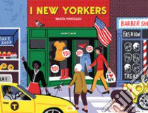 I New Yorkers libro di Pantaleo Marta