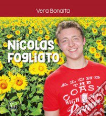 Nicolas Fogliato libro di Bonaita Vera