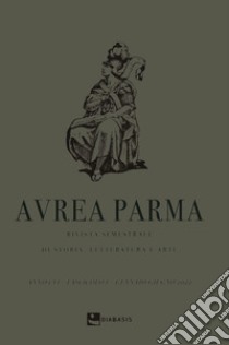 Aurea Parma (2022). Vol. 1 libro