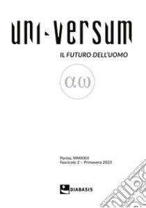 Uni-Versum. Il futuro dell'uomo (2023). Vol. 2 libro