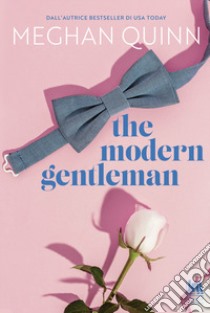 The modern gentleman libro di Quinn Meghan