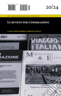 Le riviste per l'emigrazione libro di Sanfilippo M. (cur.); Tirabassi M. (cur.)