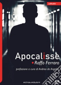 Apocalisse libro di Ferraro Raffo