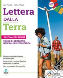 Lettera dalla terra. Volume base. Per le Scuole superiori. Con e-book. Con espansione online libro di Mercalli Luca; Di Nicola Matteo