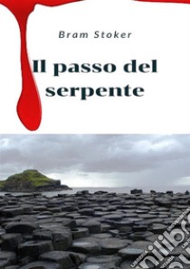 Il passo del serpente libro di Stoker Bram