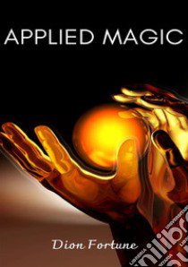 Applied magic libro di Dion Fortune