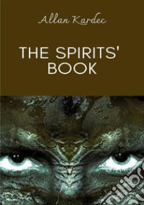 The spirits' book libro di Kardec Allan