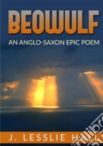 Beowulf. Nuova ediz. libro di Hall J. L. (cur.)