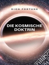 Die Kosmische Doktrin libro di Dion Fortune