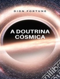 A doutrina cósmica libro di Dion Fortune