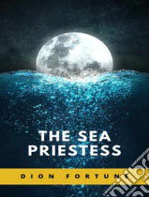 The sea priestess libro di Dion Fortune