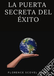 La puerta secreta del éxito libro di Scovel Shinn Florence