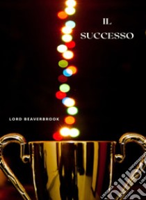 Il successo libro di Lord Beaverbrook