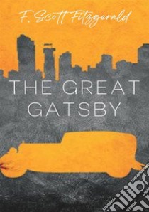The great Gatsby. Nuova ediz. libro di Fitzgerald Francis Scott; Ale.Mar. sas (cur.)
